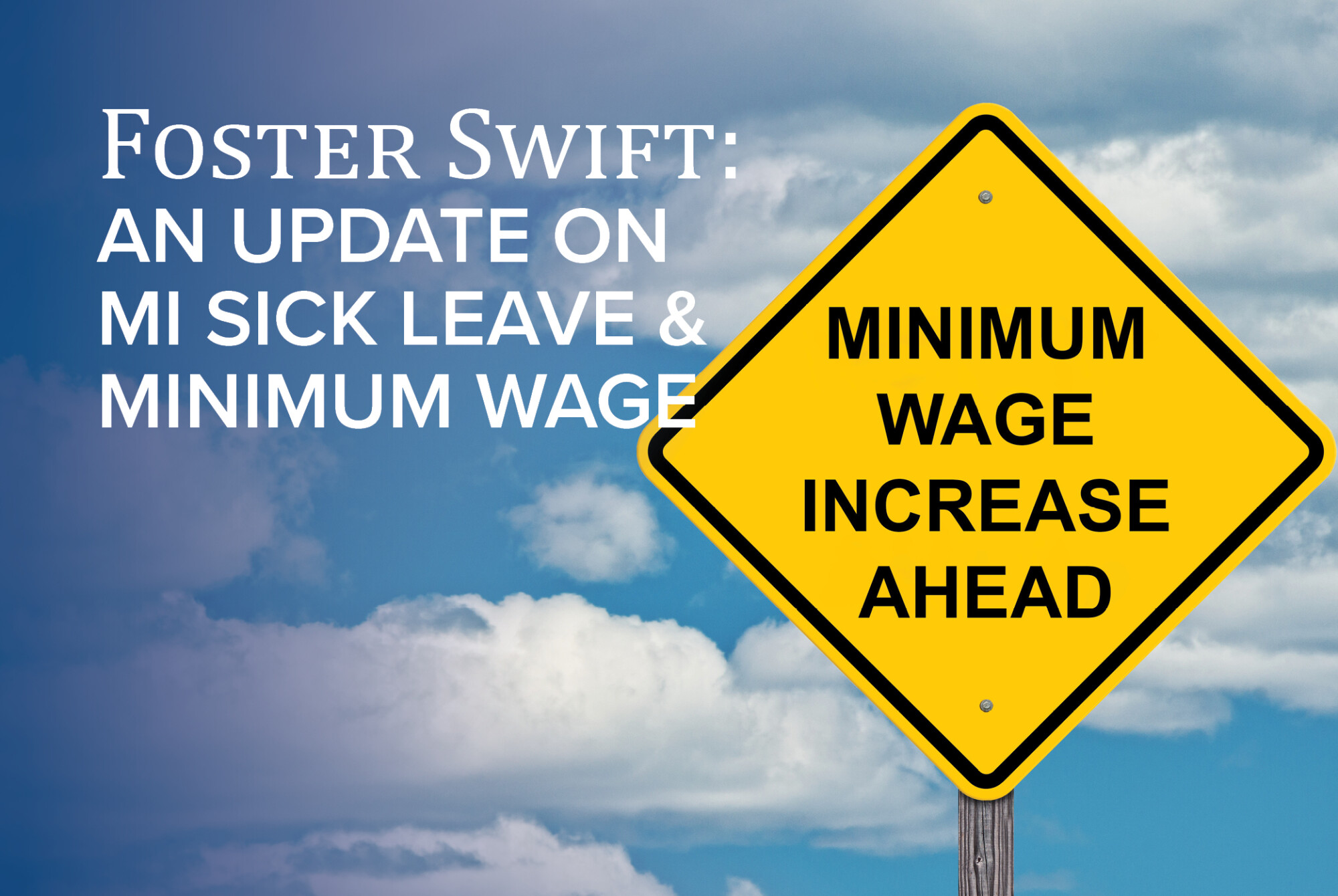 An Update on Michigan's Sick Leave and Minimum Wage